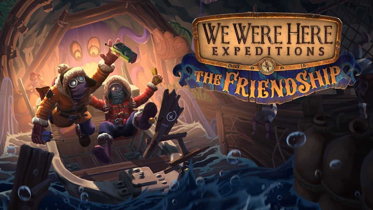 Steam, epic games и ps store раздают ко-оп головоломку we were here expeditions: the friendship » техноновости